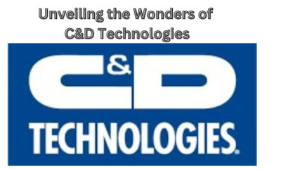 the Wonders of C&D Technologies